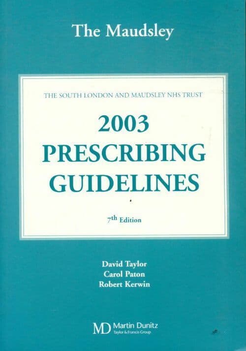 The Maudsley. Prescribing guidelines 2003 - Collectif